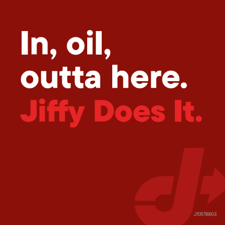 Opaque Decal - In, oil, outta here. Jiffy Does It.