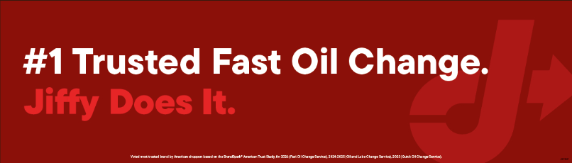 Bay Door Banner - #1 Trusted Fast Oil Change. Jiffy Does it.
