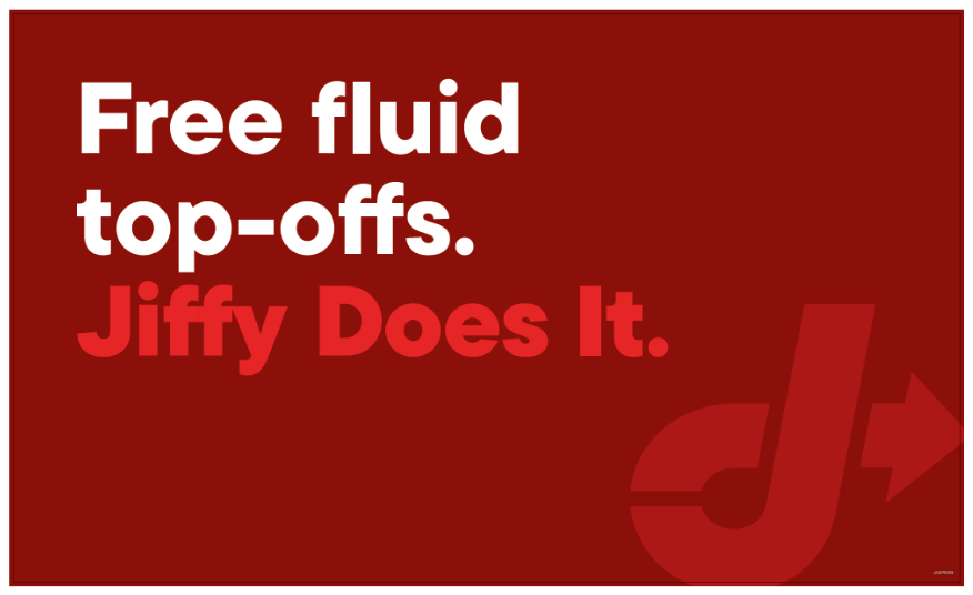 Yard Banner - Free fluid top offs. Jiffy Does It
